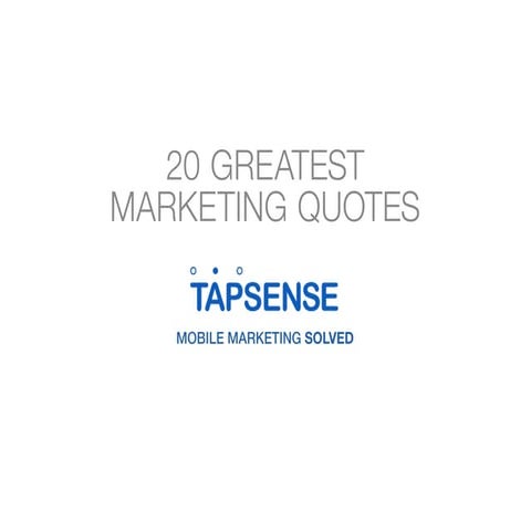 20 Greatest Marketing Quotes