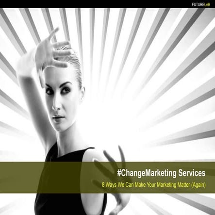 #ChangeMarketing Services