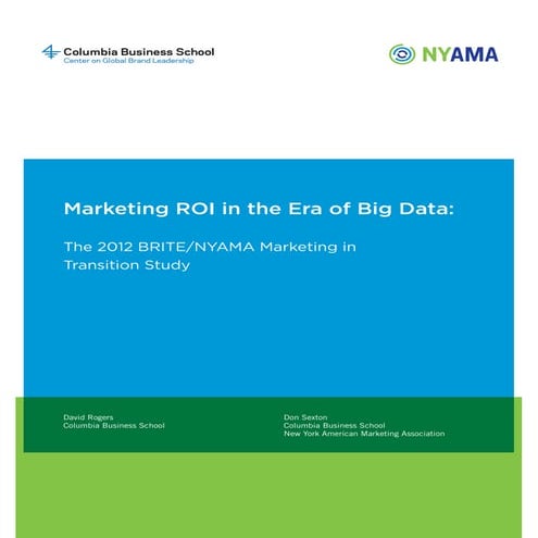 Marketing roi in the era of big data   2012