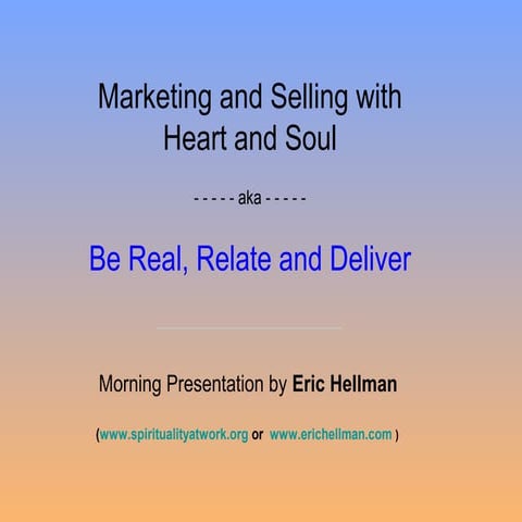 Marketing and Selling with Heart & Soul