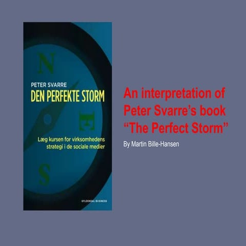 Marketing in Social Media according to The Perfect Storm