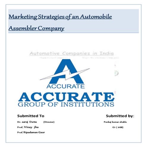 Marketing strategies of an automobile assembler company pankaj