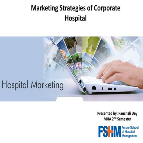 Marketing strategies of corporate hospital
