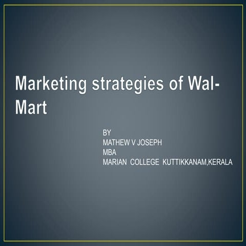 Marketing strategies of wal mart
