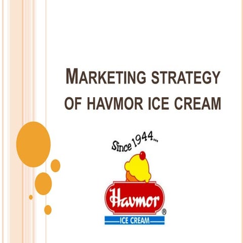 Marketing strategy of havmor ice cream