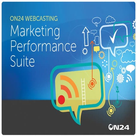 Marketing Performance Suite - ON24 Webcasting