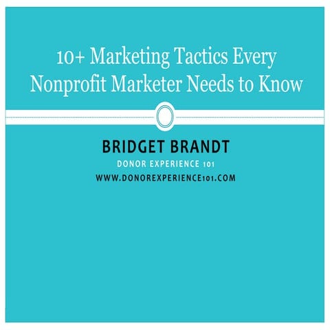Top Ten Marketing Tactics for Nonprofit Marketers