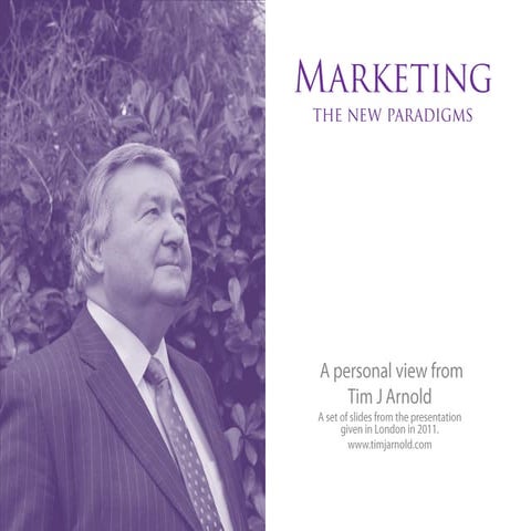 Marketing the new paradigms