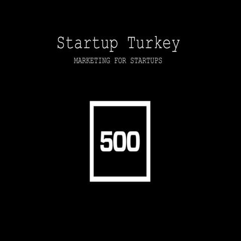 Startup Turkey Marketing for Startups