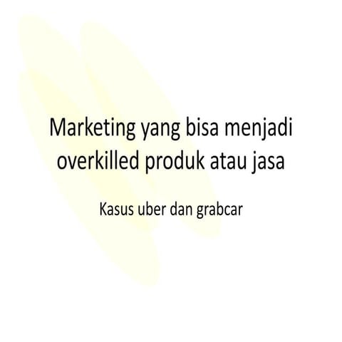 Marketing yang bisa menjadi overkilled produk atau jasa