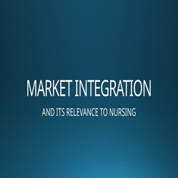 MARKET INTEGRATION and everything that is