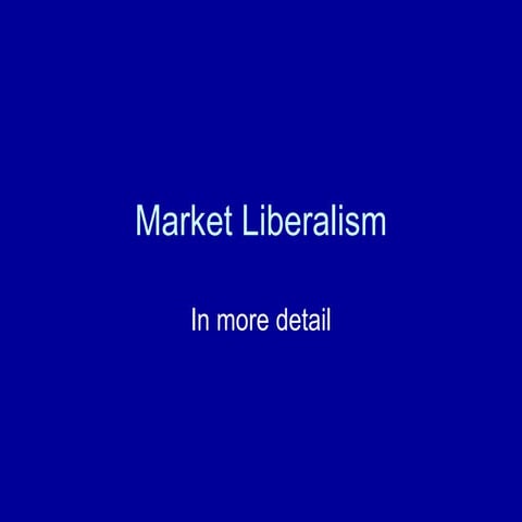 Market Liberalism part 2
