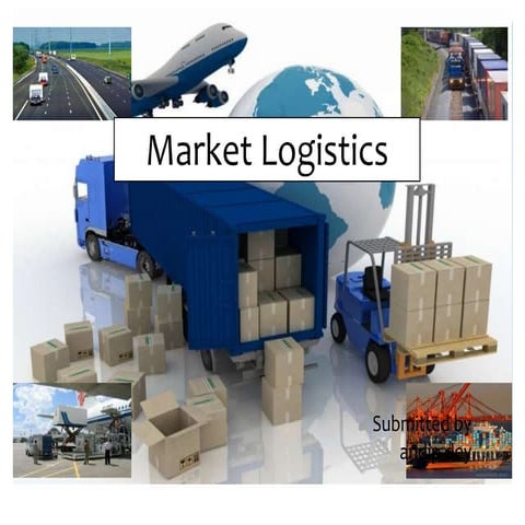 Market logestics