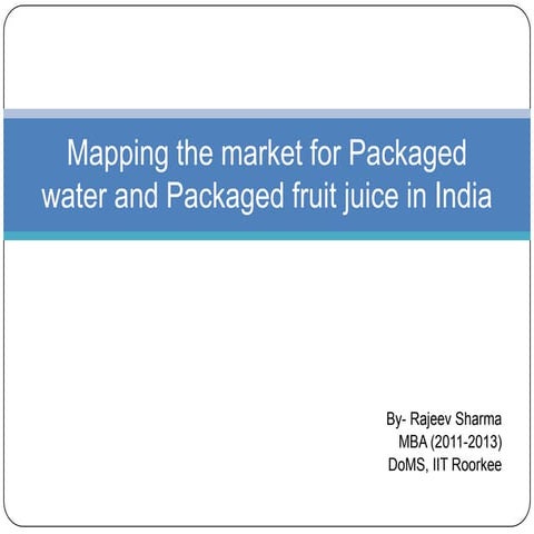 Market mapping of packaged water & juice in india