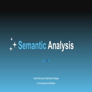 Semantic Analysis: Content Planning and Optimization Strategies for ...