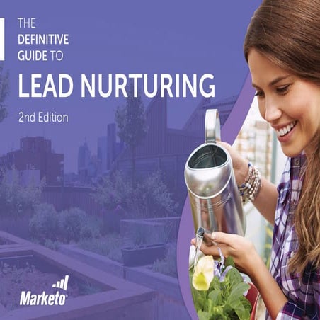 The Definitive Guide to Lead Nurturing