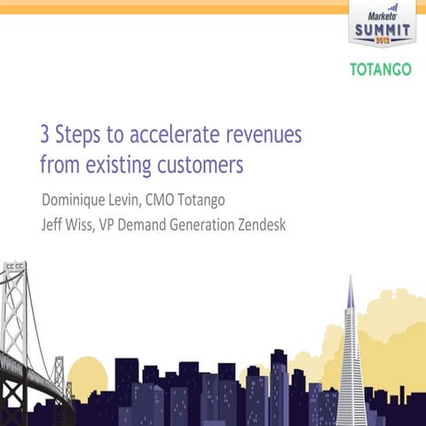 Totango: 3 Steps To Accelerate Revenues From Existing Customers