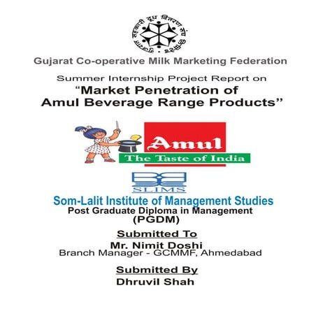 Market penetration of amul beverage range products by dhruvil shah