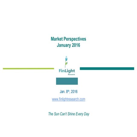 Finlight Research - Market Perspectives - Jan 2016
