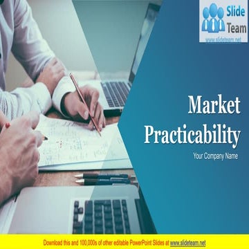 Market Practicability PowerPoint Presentation Slides