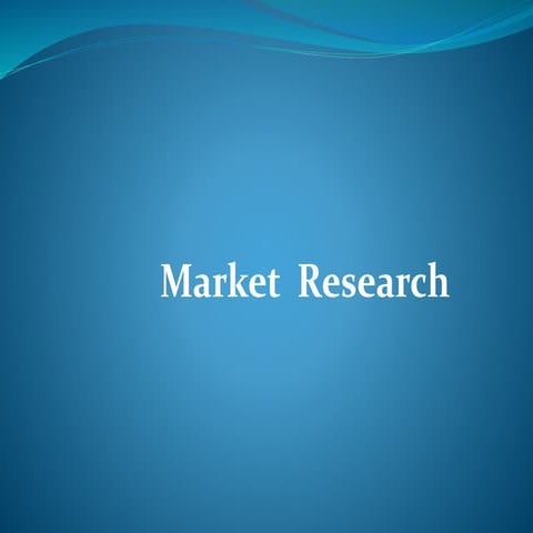 Market research
