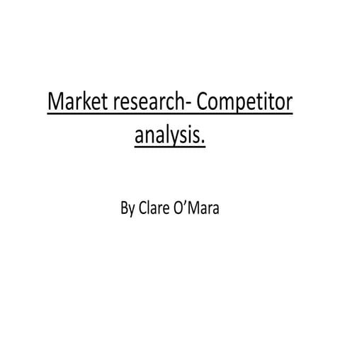 Market research  competitor analysis 