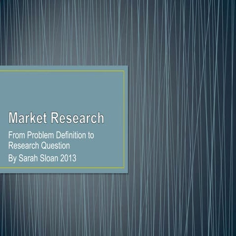 Market research-from research problem to research question