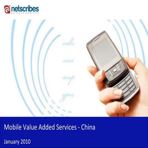 Market Research Report : Mobile Value Added Services in China 2009