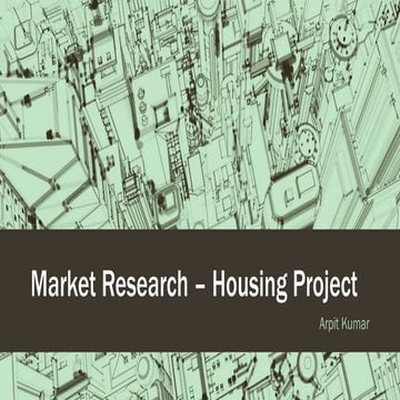 Market Research – Housing Project