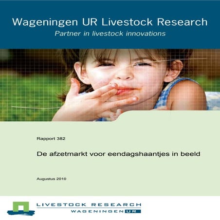 Market review day-old chickens as zoo food and pet food 2010 (in Dutch)