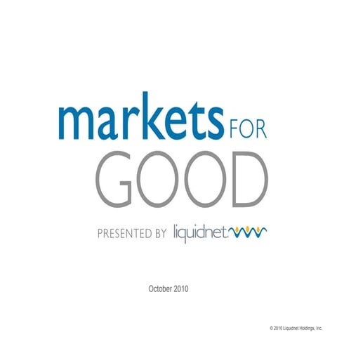 Markets For  Good