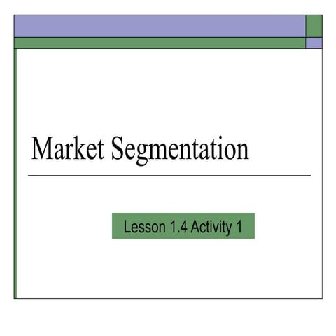 Market segmentation