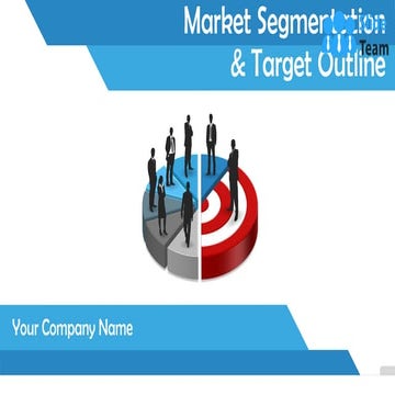 Market Segmentation And Targeting Powerpoint Complete Deck