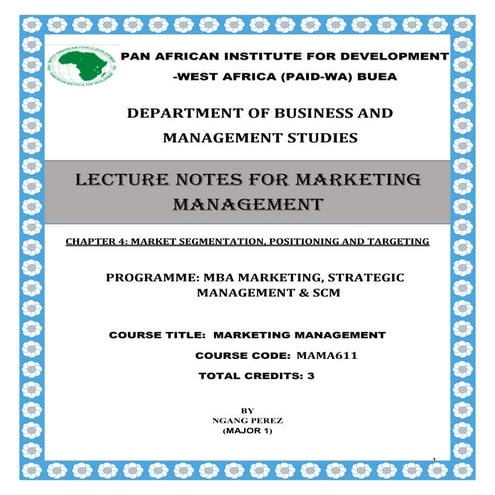 MARKET SEGMENTATION, POSITIONING AND TARGETING