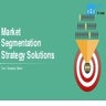 Market Segmentation Strategy Solutions Complete Powerpoint Deck With Slides