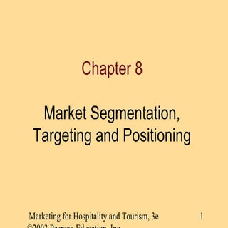 Market Segmentation, Targeting and ...