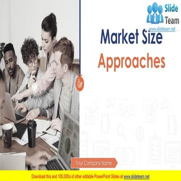 Market Size Approaches PowerPoint Presentation Slides