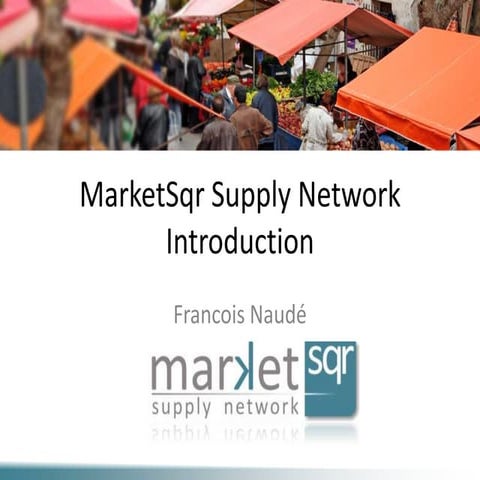 MarketSqr Supply Network Introduction