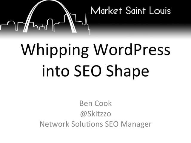 Whipping WordPress into SEO Shape