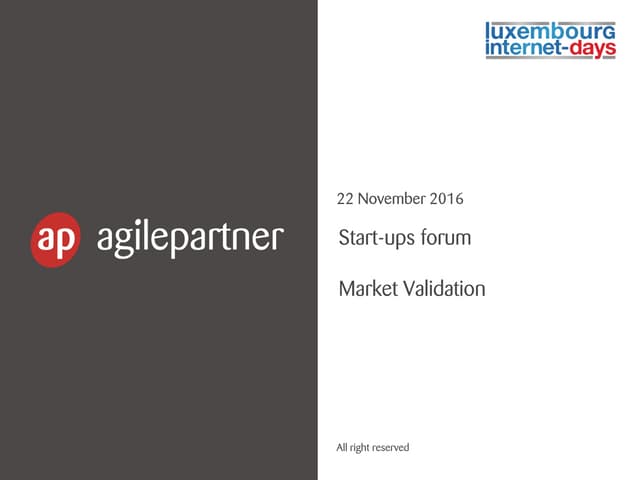 Market validation (by Sylvain Chery)