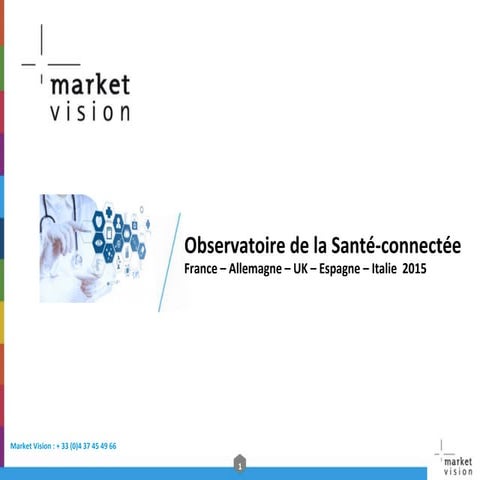 Market vision observatoire_de_la_sante_connectee_14_avril2015
