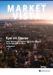 Market Vista December 2018 Eye On Davao By Pinnacle Real Estate Cons