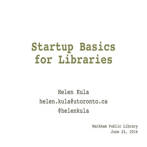 Startup Basics for Libraries