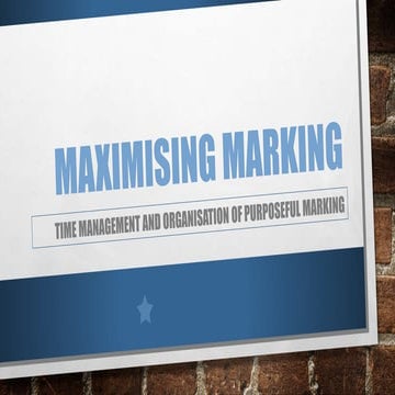 Time management and organisation of purposeful marking