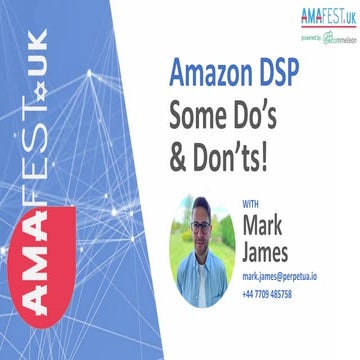 Brand building with Amazon DSP – how to, AND how NOT to do it | #AmafestUK Ma...