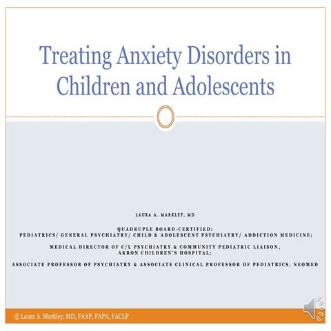 Treating Anxiety Disorders in Children and Adolescents - Presenter ...