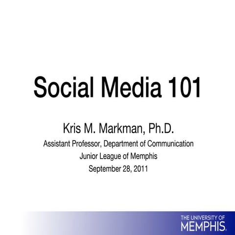 Social Media 101 - Markman