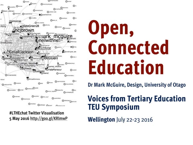 Open, Connected Education (NZ Tertiary Education Symposium, Wellington July 22-23 2016)