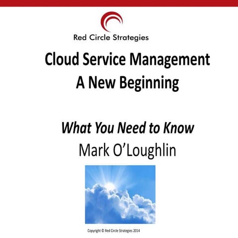Cloud Service Management. A New Beginning.