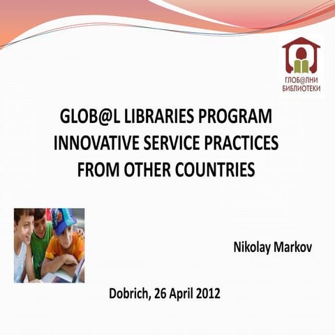 Global Libraries Program Innovative Service Practices from Other Countries
